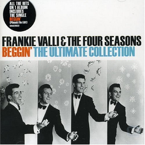 Frankie Valli & The Four Seasons - Beggin